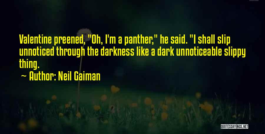 Singuraticul Quotes By Neil Gaiman