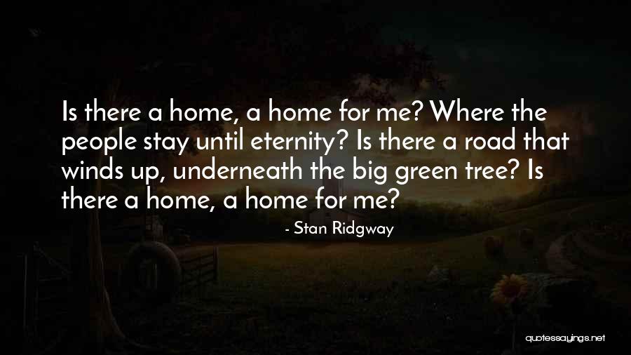 Sinhala Holman Quotes By Stan Ridgway Sinhala Holman Quotes By Stan Ridgway