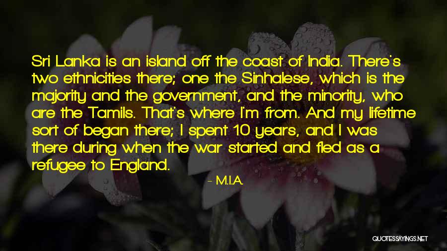 Sinhalese Quotes By M.I.A.