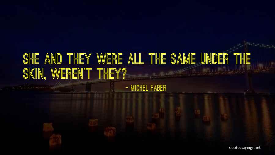 Sinhue Mendoza Quotes By Michel Faber Sinhue Mendoza Quotes By Michel Faber