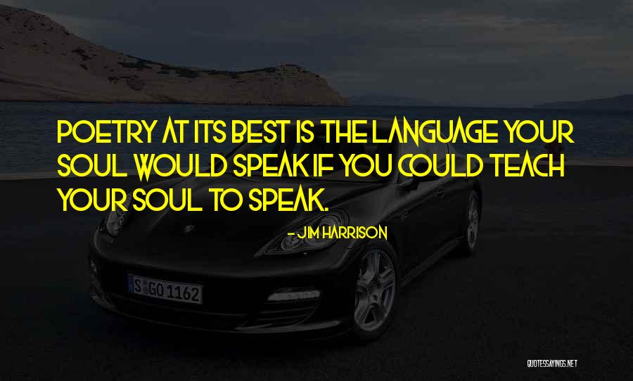 Sinicropispine Quotes By Jim Harrison Sinicropispine Quotes By Jim Harrison