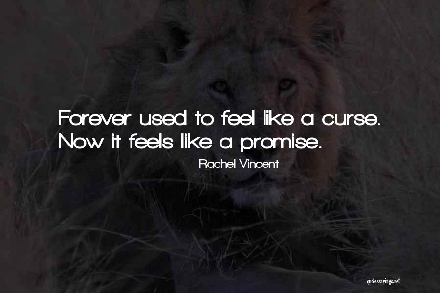 Sinicropispine Quotes By Rachel Vincent Sinicropispine Quotes By Rachel Vincent