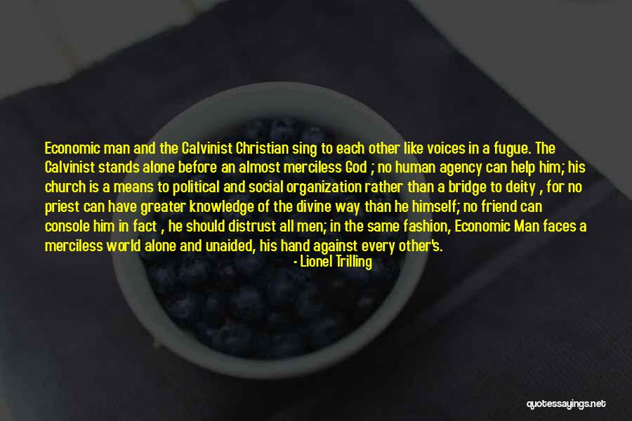 Sinisiraan Quotes By Lionel Trilling Sinisiraan Quotes By Lionel Trilling