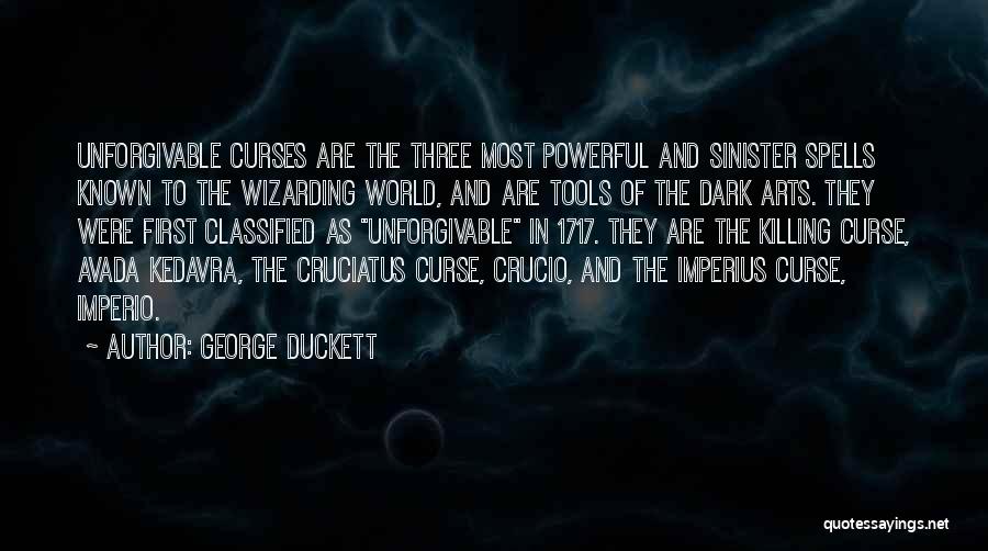 Sinister Quotes By George Duckett