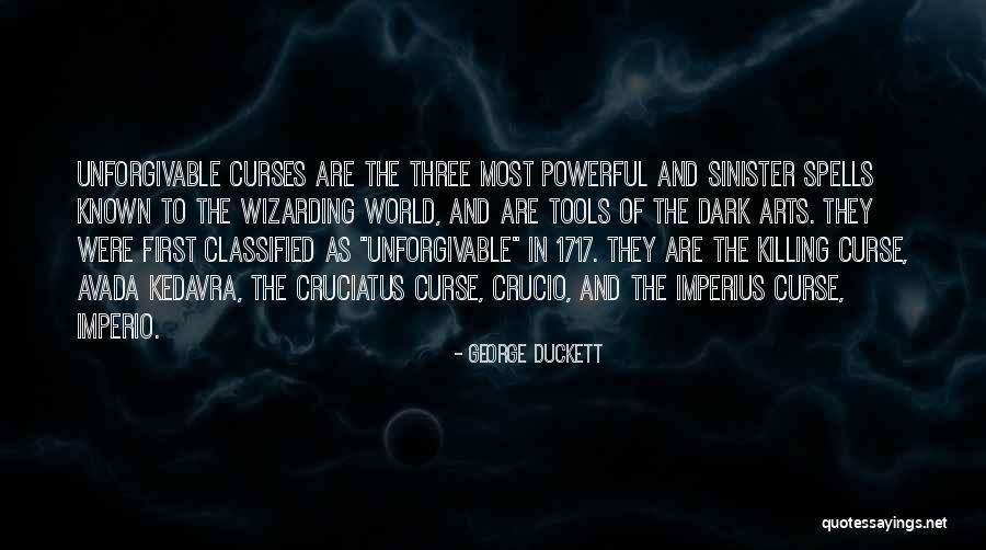 Sinister Quotes By George Duckett