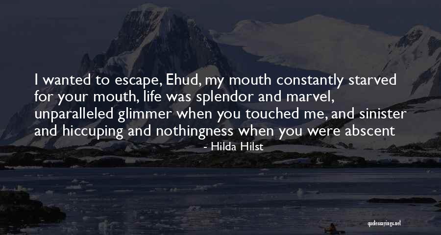 Sinister Quotes By Hilda Hilst