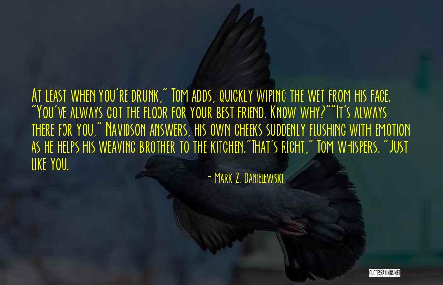 Sinistrocardia Quotes By Mark Z. Danielewski Sinistrocardia Quotes By Mark Z. Danielewski