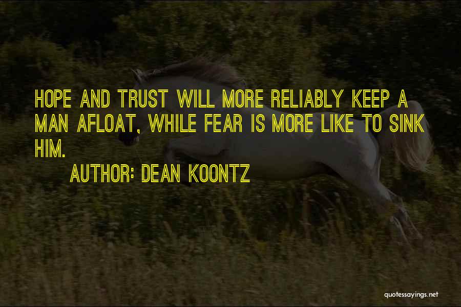 Sink Or Float Quotes By Dean Koontz