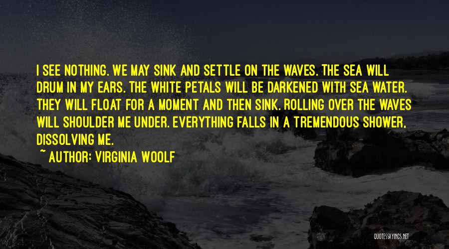 Sink Or Float Quotes By Virginia Woolf