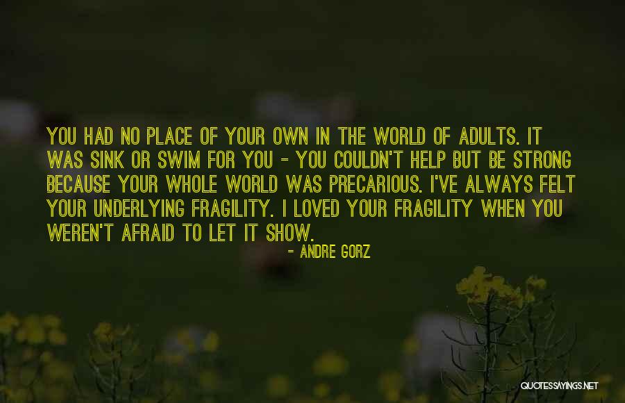 Sink Or Swim Quotes By Andre Gorz Sink Or Swim Quotes By Andre Gorz