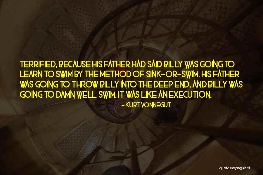 Sink Or Swim Quotes By Kurt Vonnegut Sink Or Swim Quotes By Kurt Vonnegut