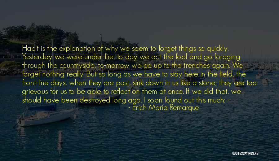 Sink Us Quotes By Erich Maria Remarque Sink Us Quotes By Erich Maria Remarque