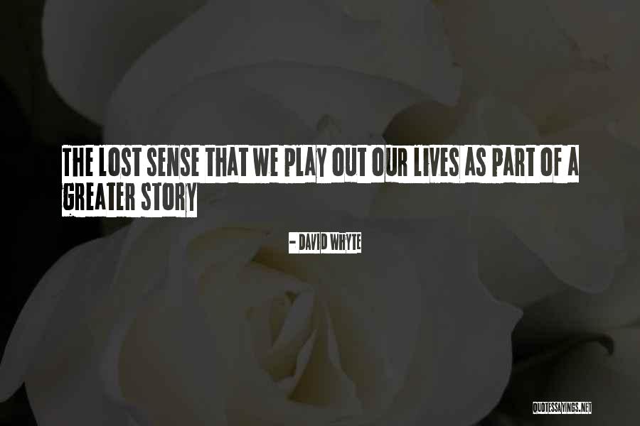 Sinka Kutya Quotes By David Whyte Sinka Kutya Quotes By David Whyte
