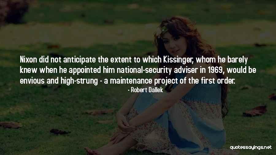 Sinkerball Quotes By Robert Dallek Sinkerball Quotes By Robert Dallek