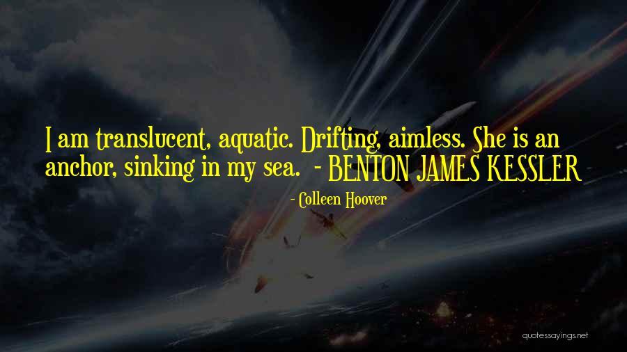 Sinking Anchor Quotes By Colleen Hoover Sinking Anchor Quotes By Colleen Hoover