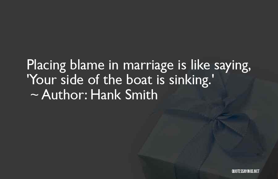 Sinking Boat Quotes By Hank Smith