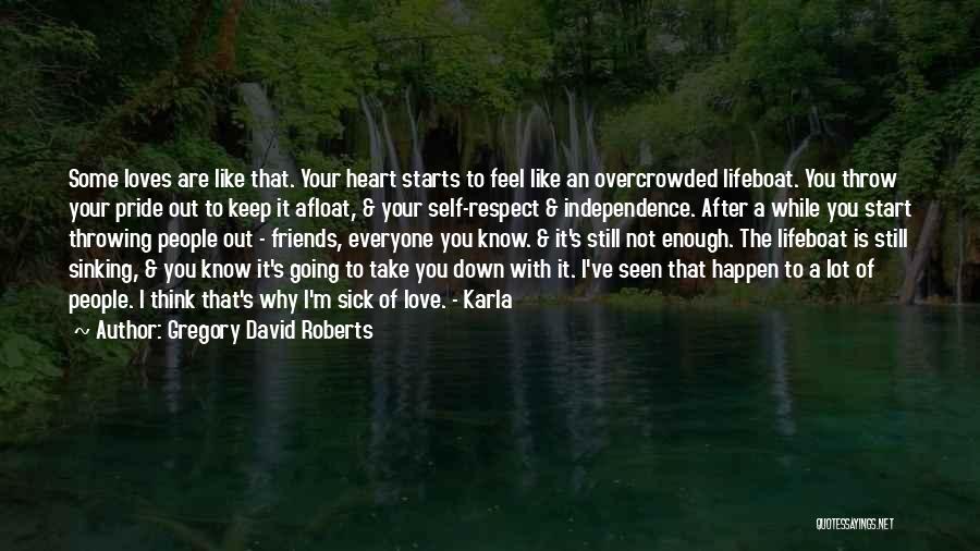 Sinking Heart Quotes By Gregory David Roberts