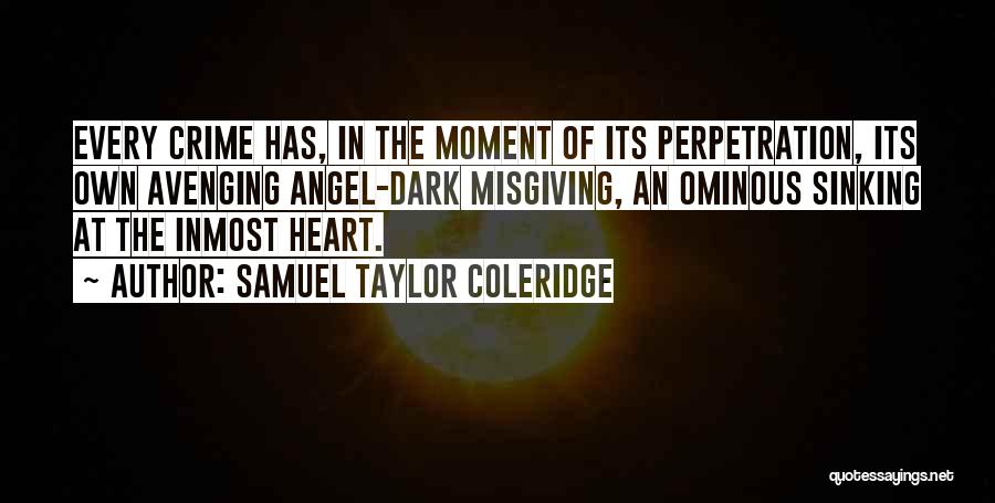 Sinking Heart Quotes By Samuel Taylor Coleridge
