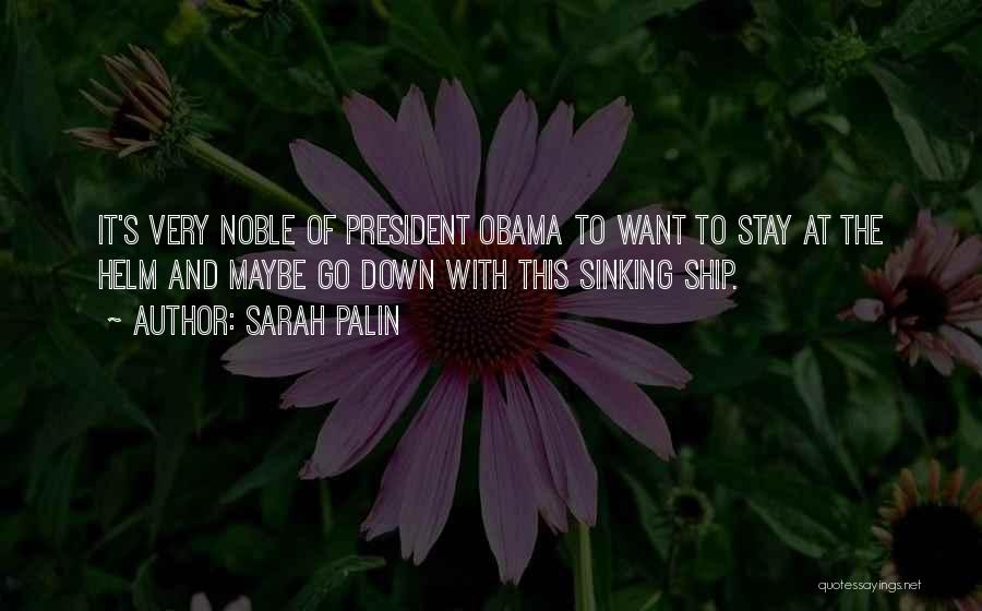 Sinking Ships Quotes By Sarah Palin
