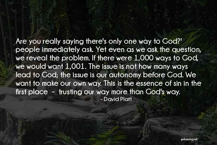 Sinless Tan Quotes By David Platt Sinless Tan Quotes By David Platt