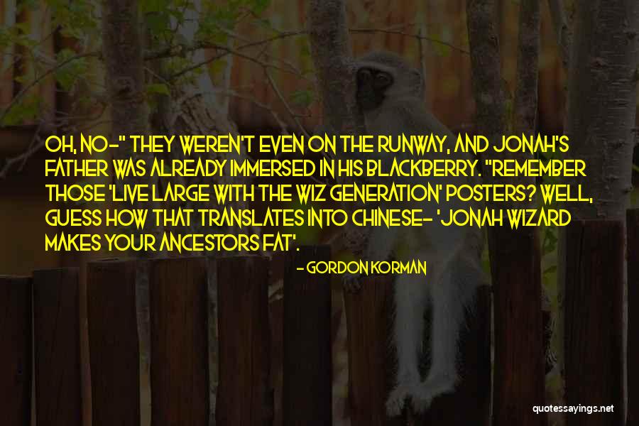 Sinnaeve Immo Quotes By Gordon Korman Sinnaeve Immo Quotes By Gordon Korman