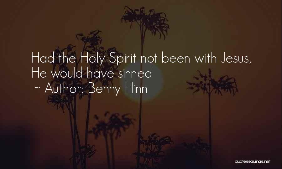 Sinned Quotes By Benny Hinn