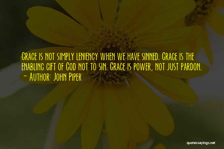 Sinned Quotes By John Piper