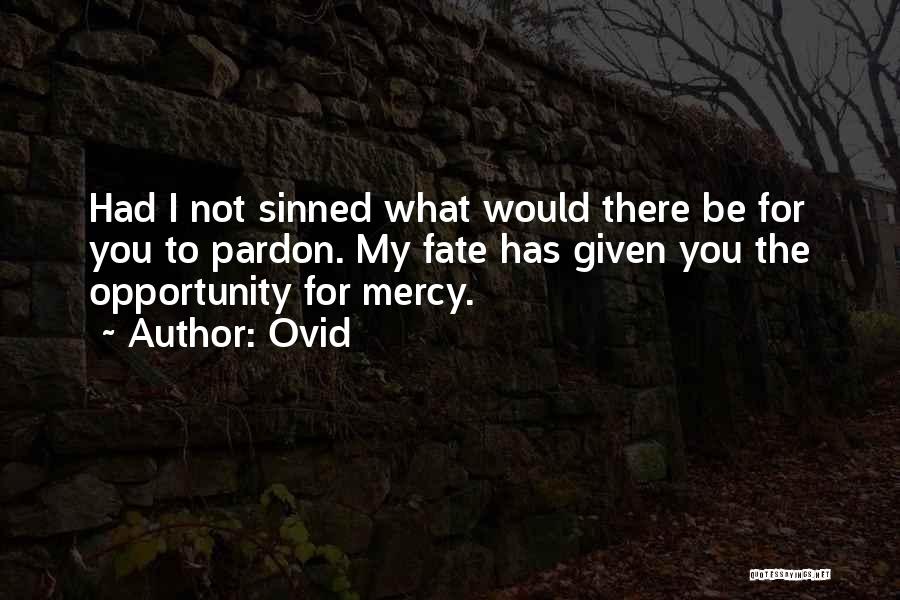 Sinned Quotes By Ovid