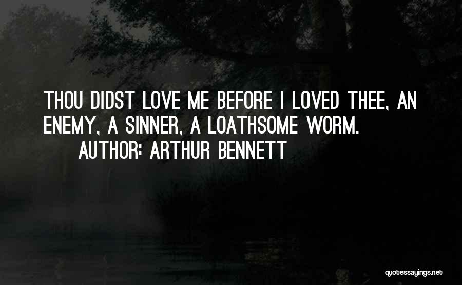 Sinner Love Quotes By Arthur Bennett