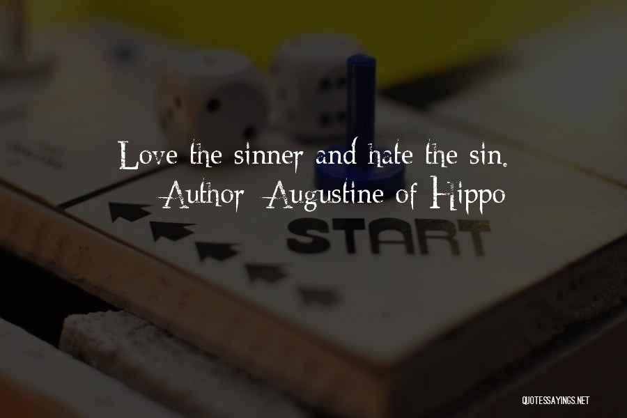 Sinner Love Quotes By Augustine Of Hippo