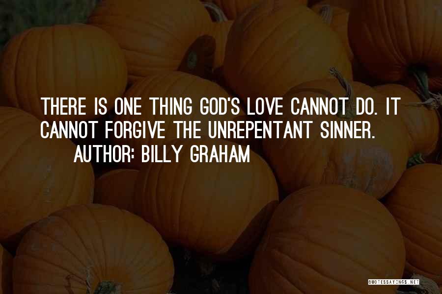 Sinner Love Quotes By Billy Graham