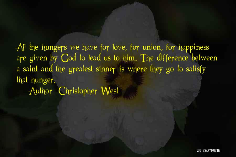 Sinner Love Quotes By Christopher West