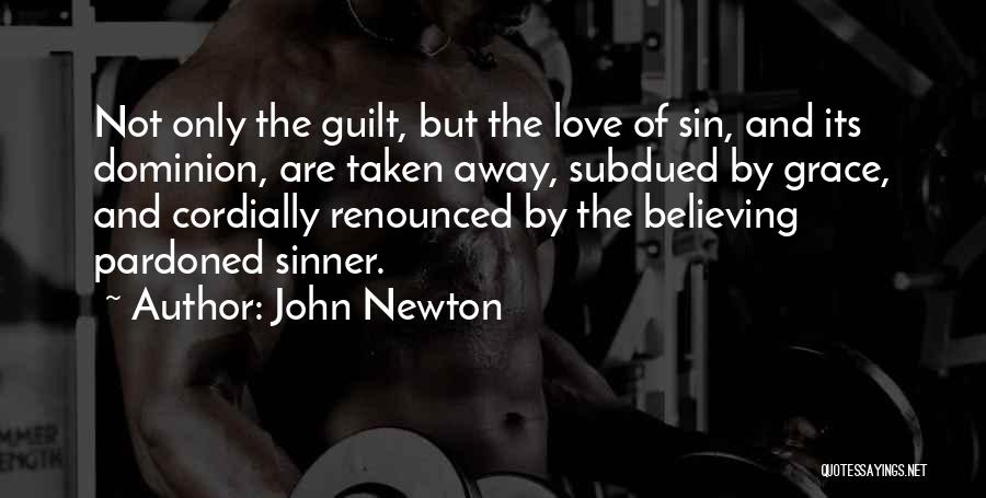 Sinner Love Quotes By John Newton