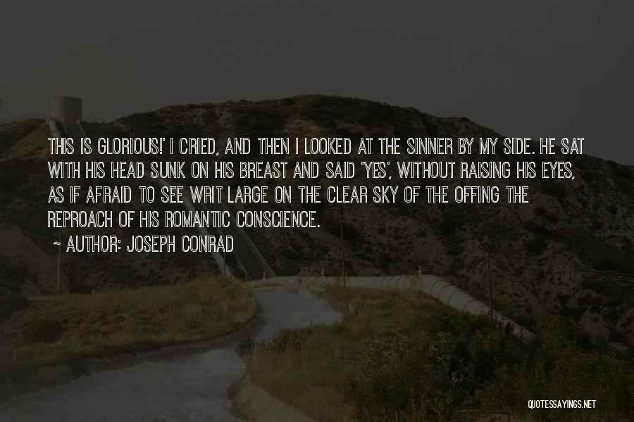 Sinner Love Quotes By Joseph Conrad