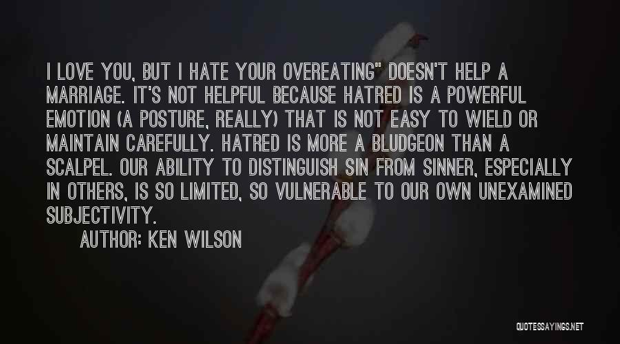 Sinner Love Quotes By Ken Wilson