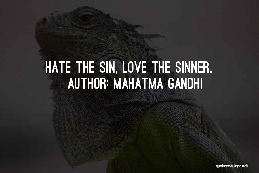 Sinner Love Quotes By Mahatma Gandhi