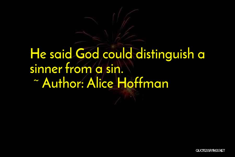 Sinner Quotes By Alice Hoffman