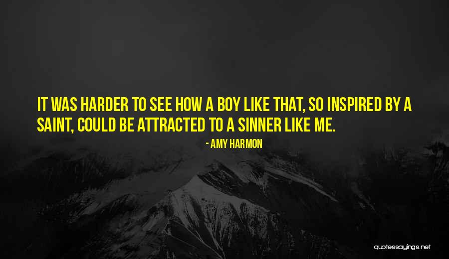 Sinner Quotes By Amy Harmon