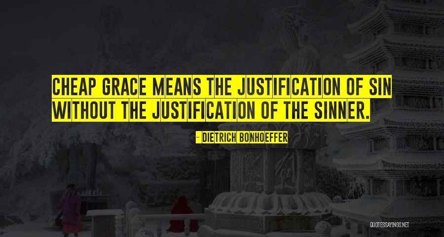 Sinner Quotes By Dietrich Bonhoeffer