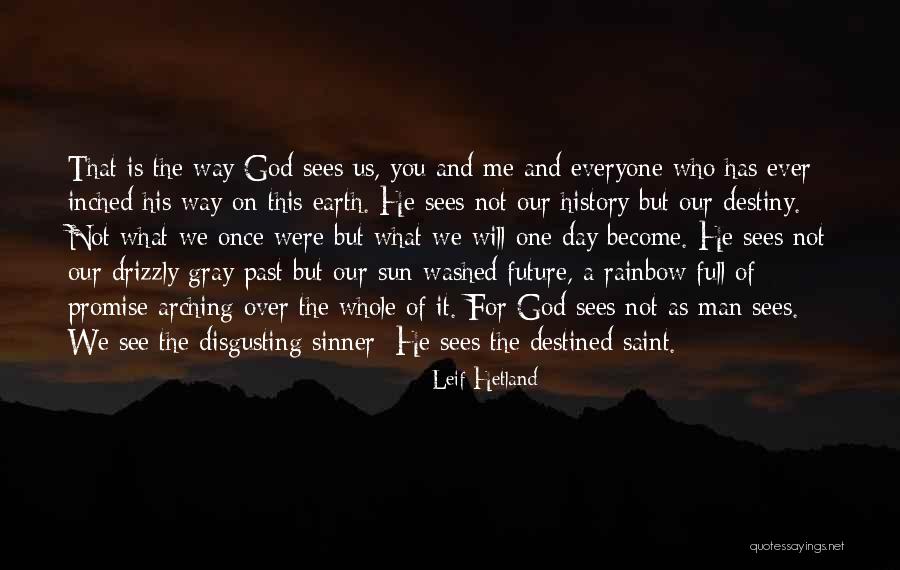 Sinner Quotes By Leif Hetland Sinner Quotes By Leif Hetland