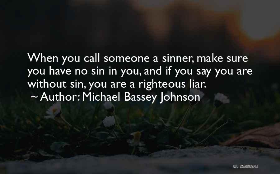 Sinner Quotes By Michael Bassey Johnson