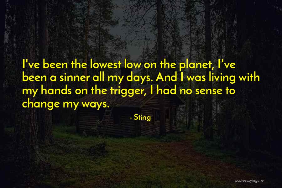 Sinner Quotes By Sting Sinner Quotes By Sting