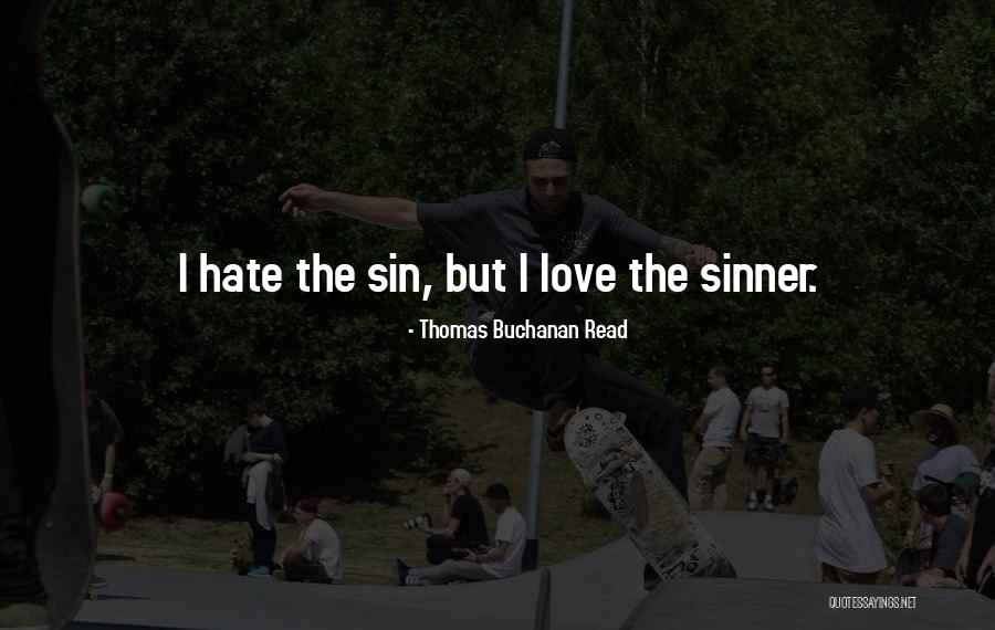 Sinner Quotes By Thomas Buchanan Read