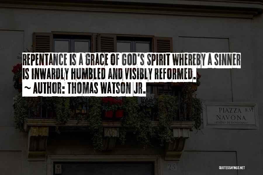 Sinner Quotes By Thomas Watson Jr.