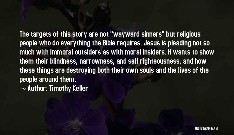 Sinners Bible Quotes By Timothy Keller