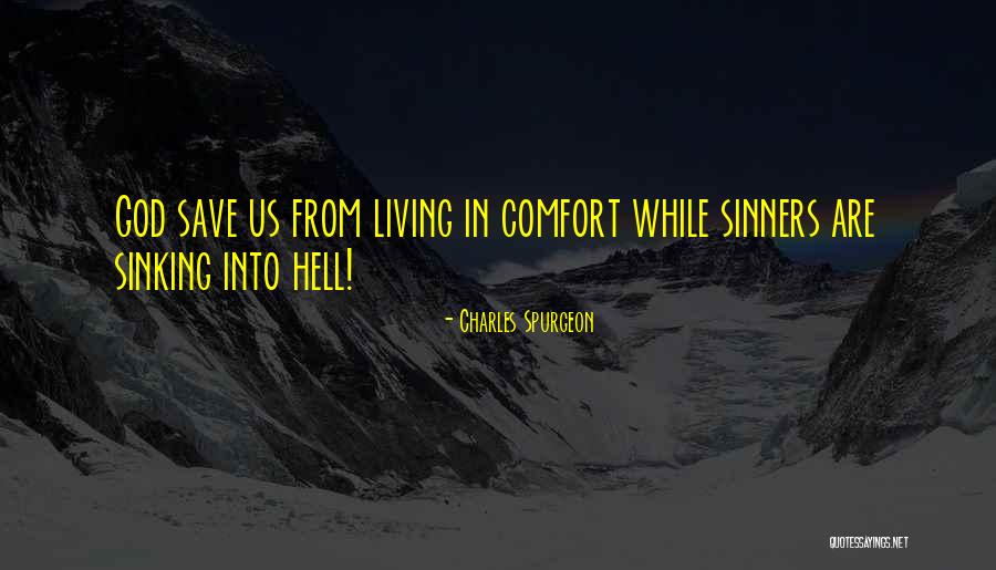 Sinners Going To Hell Quotes By Charles Spurgeon