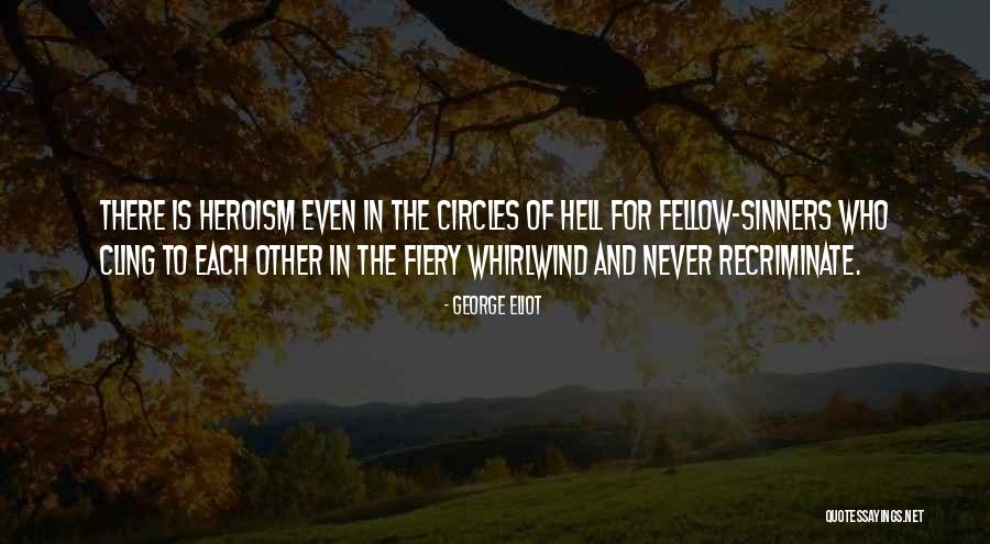 Sinners Going To Hell Quotes By George Eliot Sinners Going To Hell Quotes By George Eliot