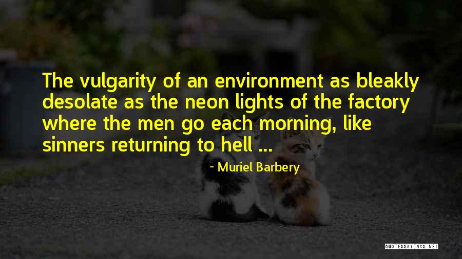 Sinners Going To Hell Quotes By Muriel Barbery Sinners Going To Hell Quotes By Muriel Barbery