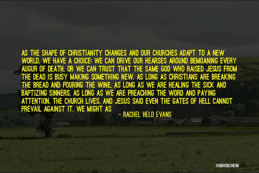 Sinners Going To Hell Quotes By Rachel Held Evans Sinners Going To Hell Quotes By Rachel Held Evans