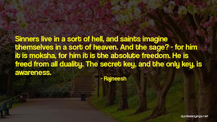 Sinners Going To Hell Quotes By Rajneesh